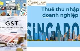 Thuế GST & Hoàn thuế Singapore
